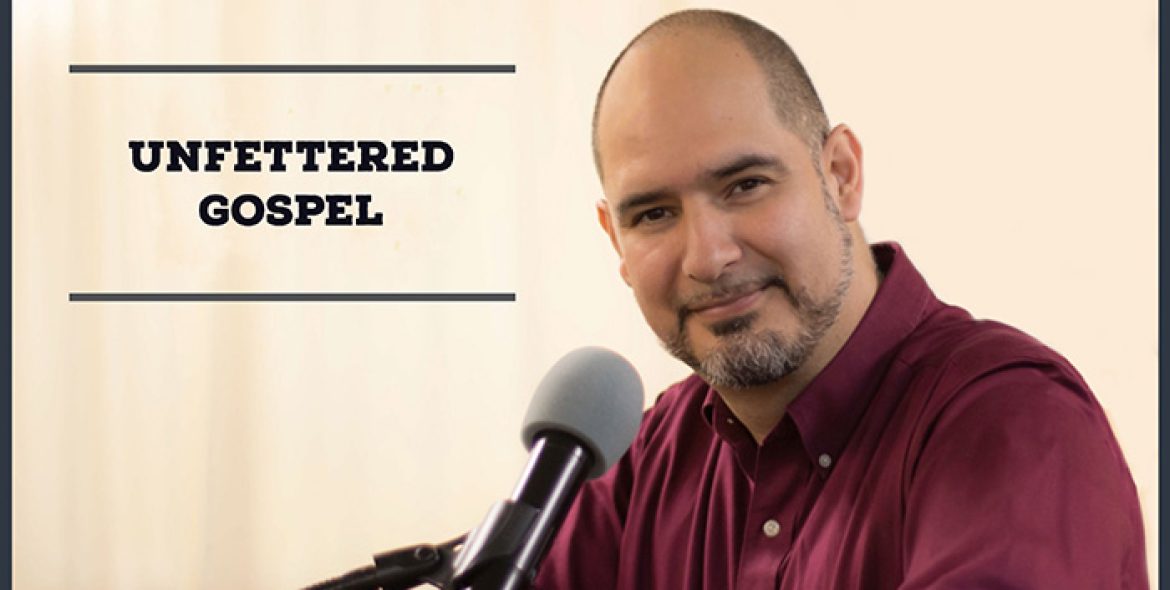 Unfettered-gospel